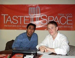 Ajay Rajani with co-founder Jesse Sommer of Taste Space