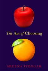 Sheena Iyengar's The Art of Choosing