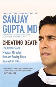 Dr. Sanjay Gupta is an Emmy-award winning medical correspondent on CNN, besides being a neurosurgeon and author of 'Chasing Life' and 'Cheating Death'