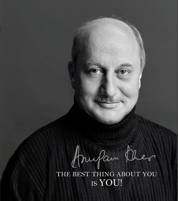 Bollywood actor Anupam Kher has written a book The Best Thing About You is You