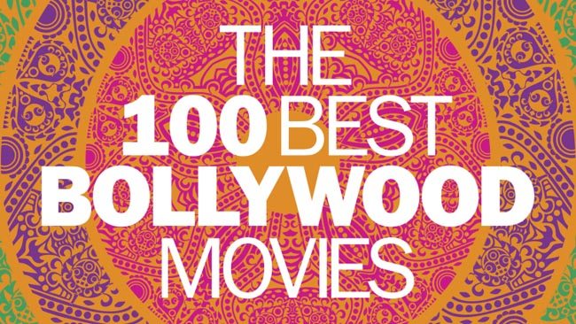 The 100 Best Bollywood Movies of All Time