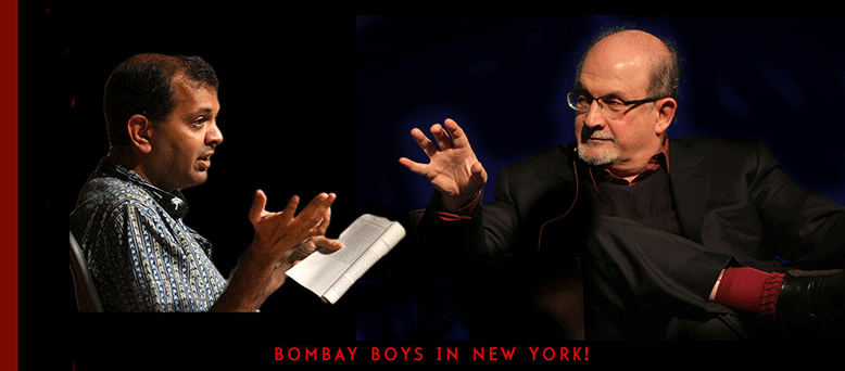 Meet the Bombay Boys: Suketu Mehta & Salman Rushdie