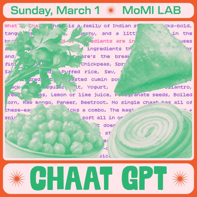 ChaatGPT is not ChatGPT
at MOMI